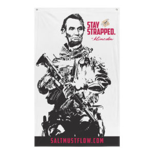 Abe "Stay Strapped" Flag